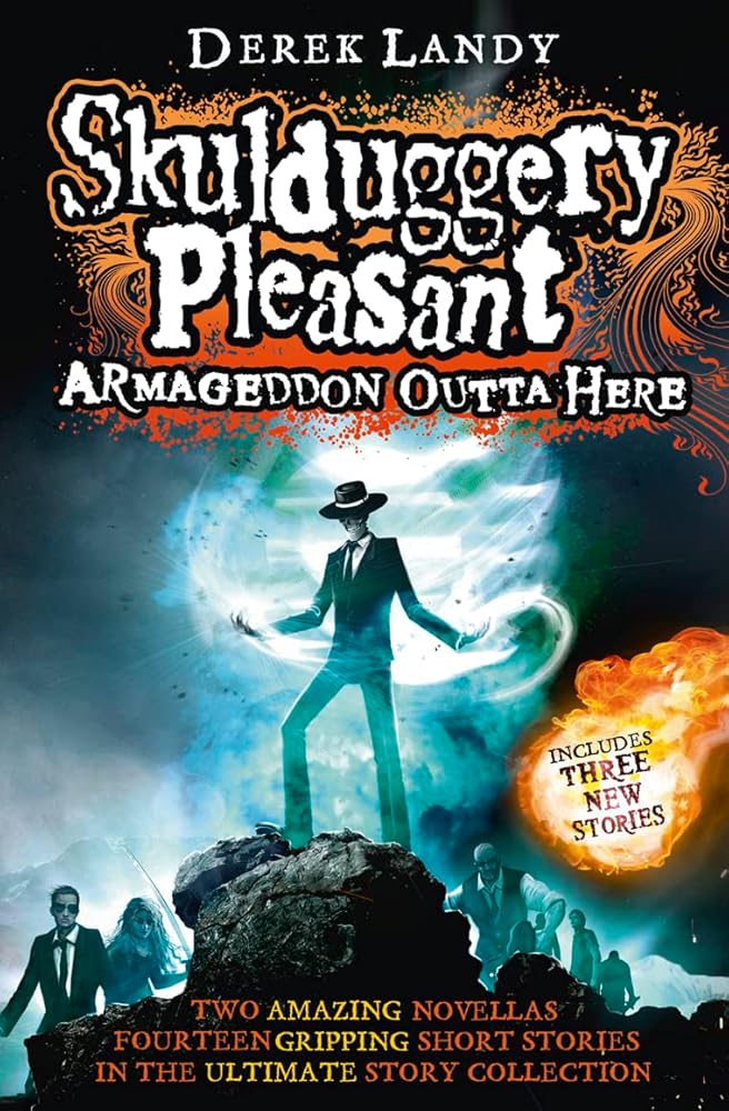 Derek Landy Armageddon Outta Here - The World of Skulduggery Pleasant (Skulduggery Pleasant 8.5) cover image