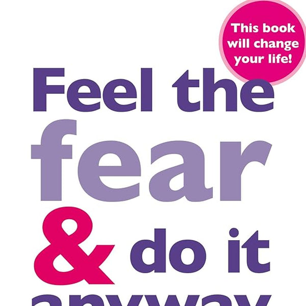 Susan Jeffers Feel the Fear and Do It Anyway cover image