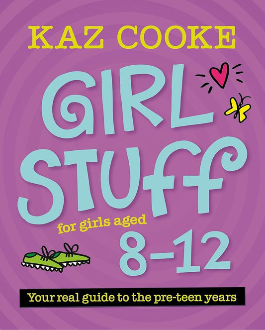 Girl Stuff for Girls Aged 8-12 cover image