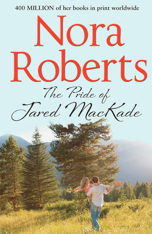 Nora Roberts Pride Of Jared Mackade cover image