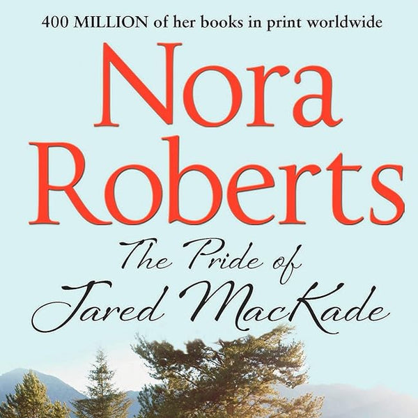 Nora Roberts Pride Of Jared Mackade cover image