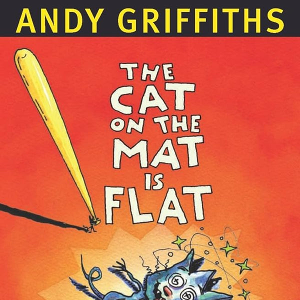 Andy Griffiths The Cat on the Mat is Flat cover image