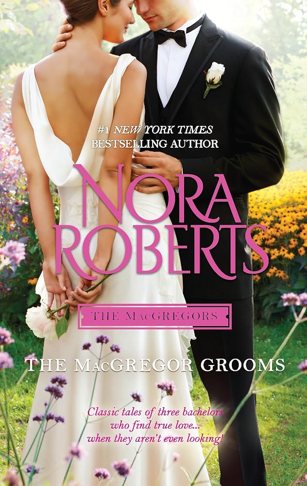 Nora Roberts The MacGregor Grooms  cover image