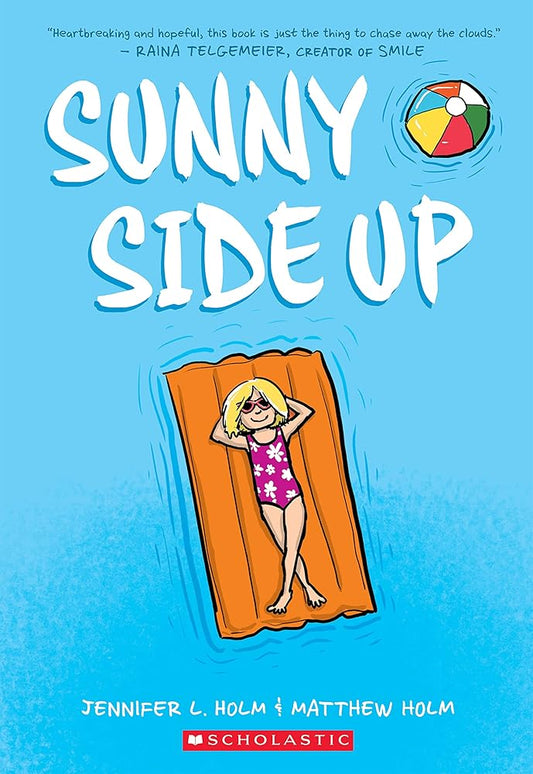 Sunny Side Up: A Graphic Novel (Sunny #1) cover image