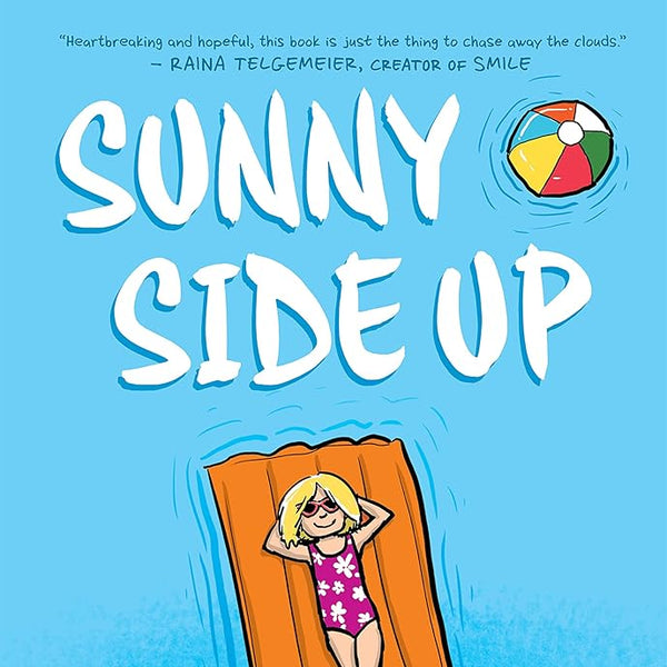 Sunny Side Up: A Graphic Novel (Sunny #1) cover image