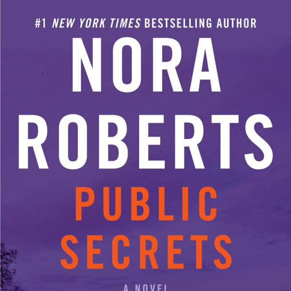 Nora Roberts Public Secrets: A Novel cover image