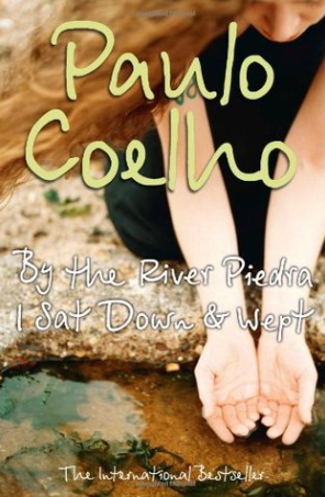 Paulo Coelho By the River Piedra I sat down & wept front cover image