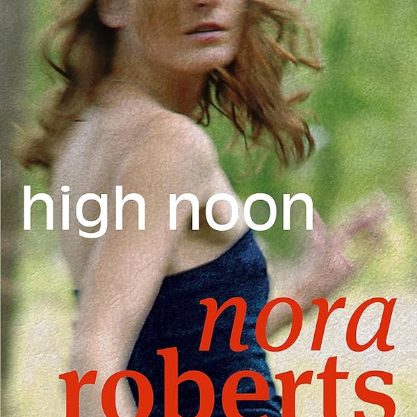 Nora Roberts High Noon cover image