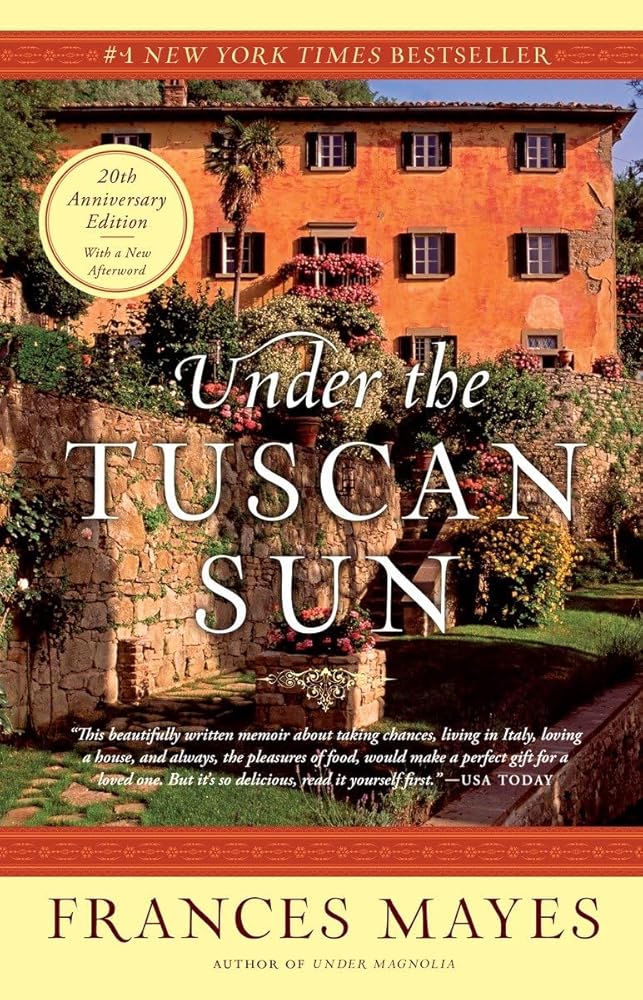 Frances Mayes Under the Tuscan Sun: At Home in Italy cover image