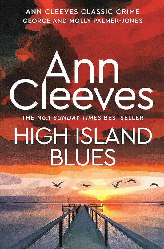 Ann Cleeves High Island Blues: A George and Molly Palmer-Jones Novel 8 cover image