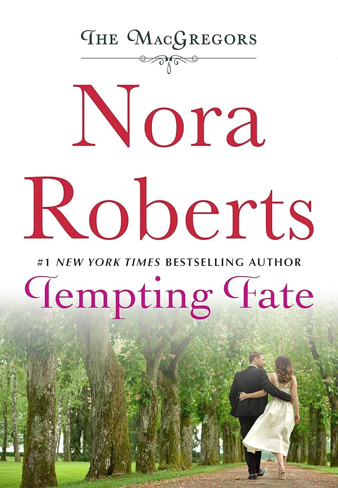 Nora Roberts Tempting Fate (The MacGregors #2) cover image