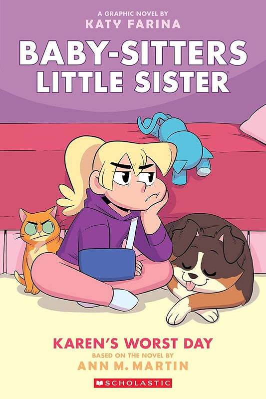 Karen's Worst Day: A Graphic Novel (Baby-Sitters Little Sister #3) (3) (Baby-Sitters Little Sister Graphix) cover image