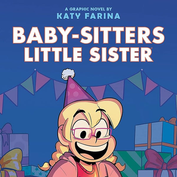 Karen's Birthday: A Graphic Novel (Baby-Sitters Little Sister #6) (Baby-Sitters Little Sister Graphix) cover image