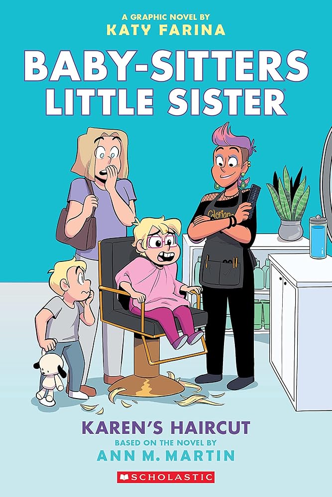 Karen's Haircut: A Graphic Novel (Baby-Sitters Little Sister #7) (Baby-Sitters Little Sister Graphix) cover image