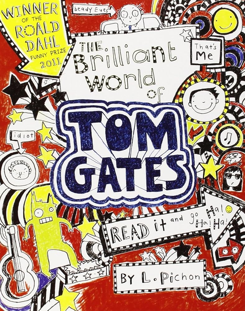 Liz Pichon The Brilliant World of Tom Gates (Tom Gates) cover image