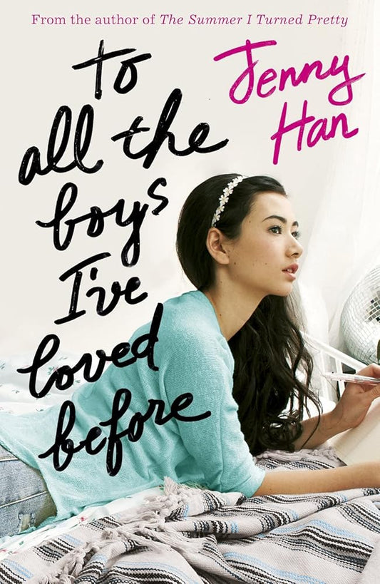 Jenny Han To All The Boys I've Loved Before cover image