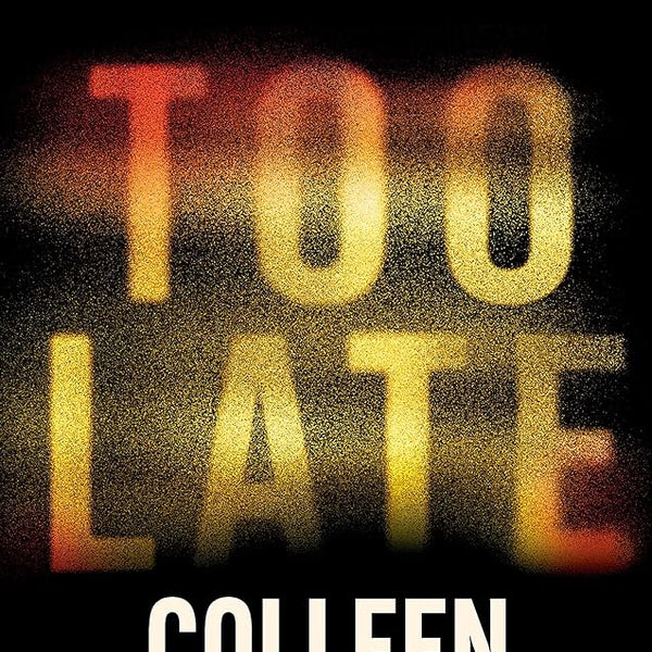 Colleen Hoover Too Late cover image