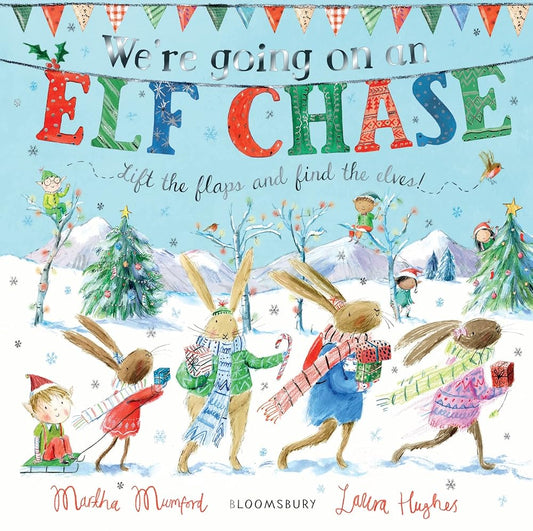 We're Going on an Elf Chase: Board Book cover image