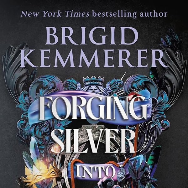 Brigid Kemmerer Forging Silver into Stars ( Forging Silver into Stars Series) cover image