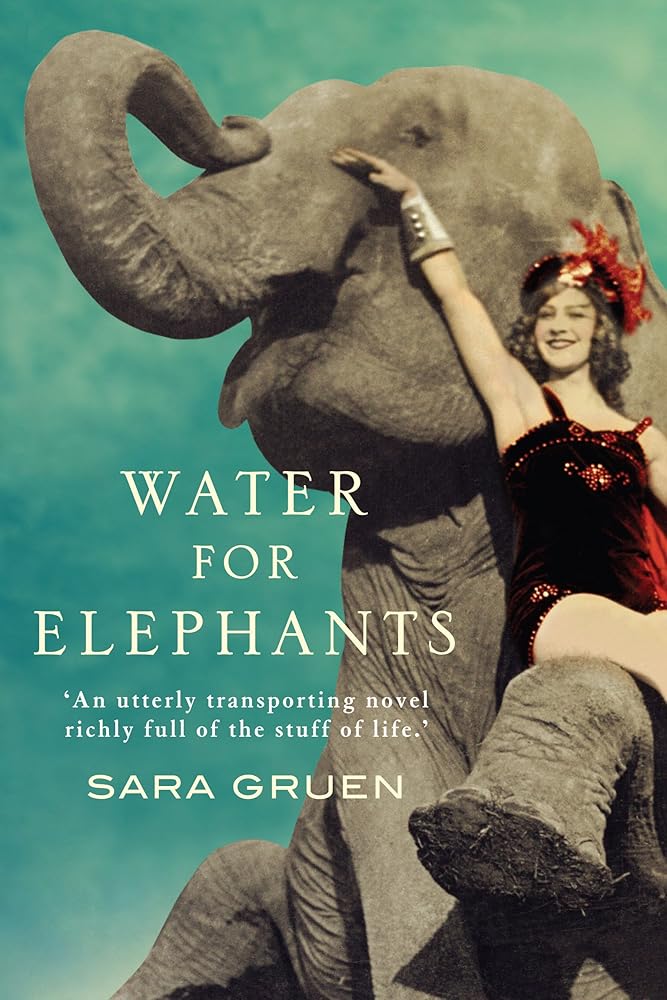 Sara Gruen Water for Elephants-a Novel cover image