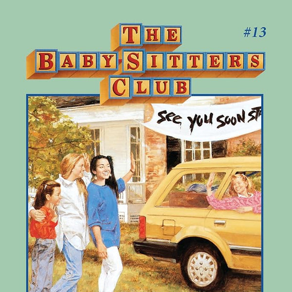 Good-Bye Stacey, Good-Bye (the Baby-Sitters Club 13) (Babysitters Club) cover image