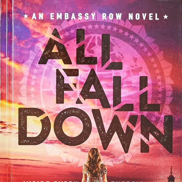 All Fall Down (Embassy Row 1) cover image