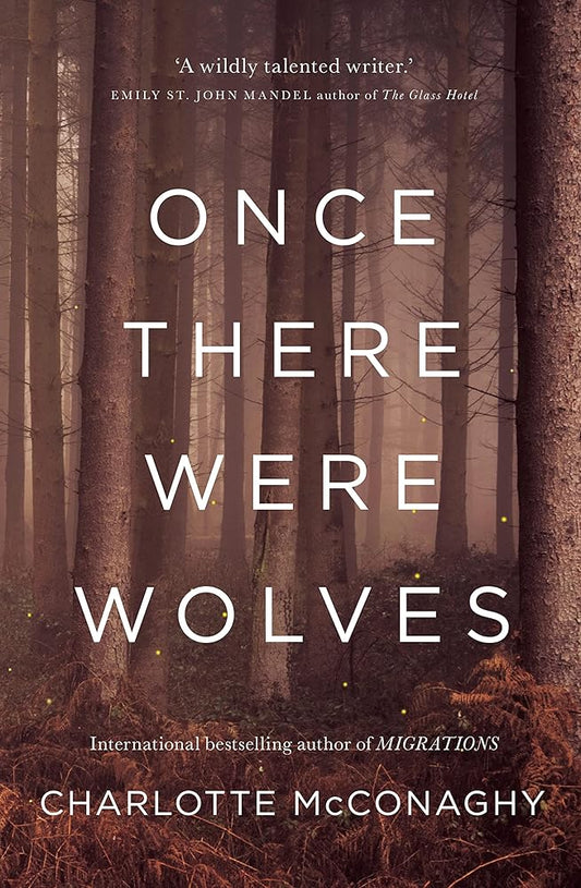 Charlotte McConaghy Once There Were Wolves cover image