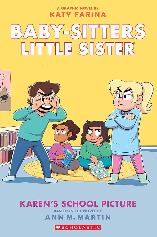 Karen's School Picture: a Graphic Novel (Baby-Sitters Little Sister 5) (Babysitters Little Sister) cover image