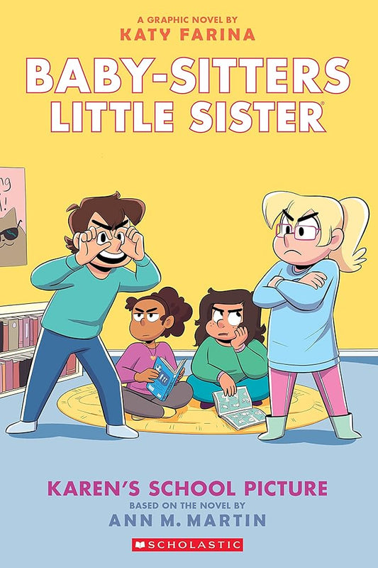 Karen's School Picture: a Graphic Novel (Baby-Sitters Little Sister 5) (Babysitters Little Sister) cover image