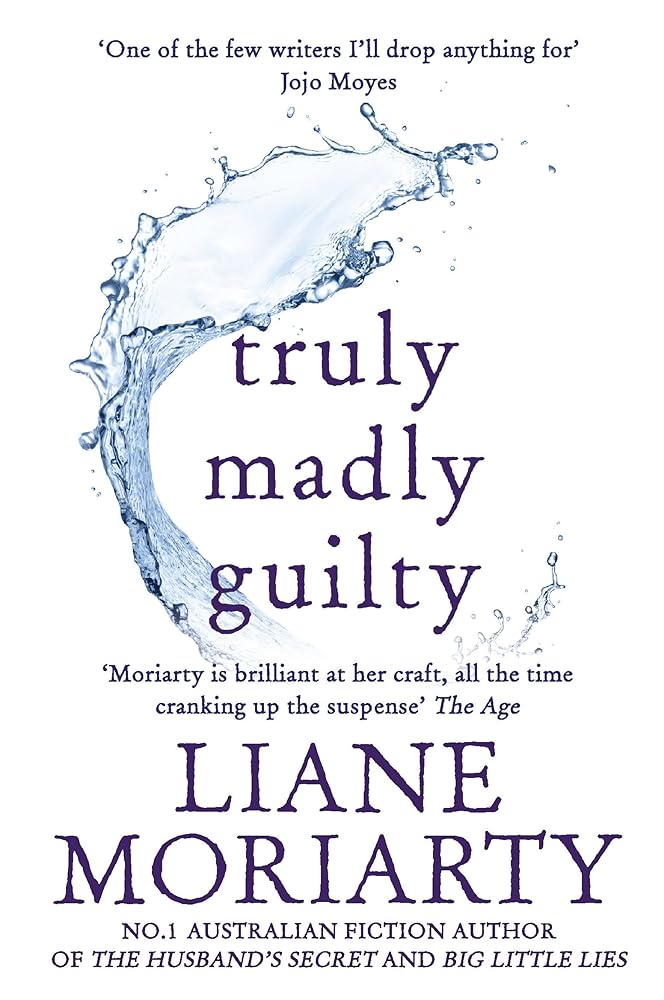 Liane Moriarty Truly Madly Guilty cover image