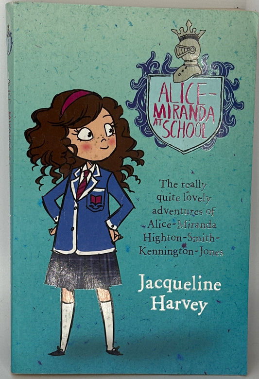 Jacqueline Harvey Alice-Miranda at School front cover image