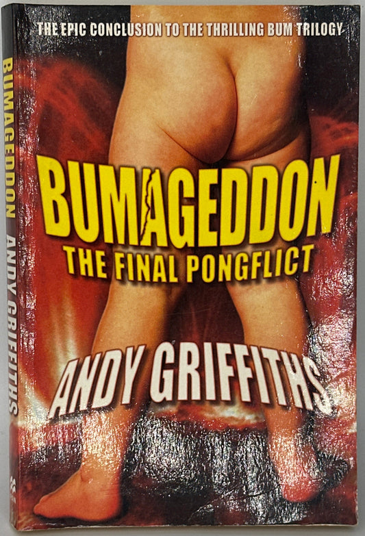 Andy Griffiths Bumageddon: The Final Pongflict (Bum Trilogy) front cover used books