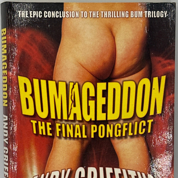 Andy Griffiths Bumageddon: The Final Pongflict (Bum Trilogy) front cover used books