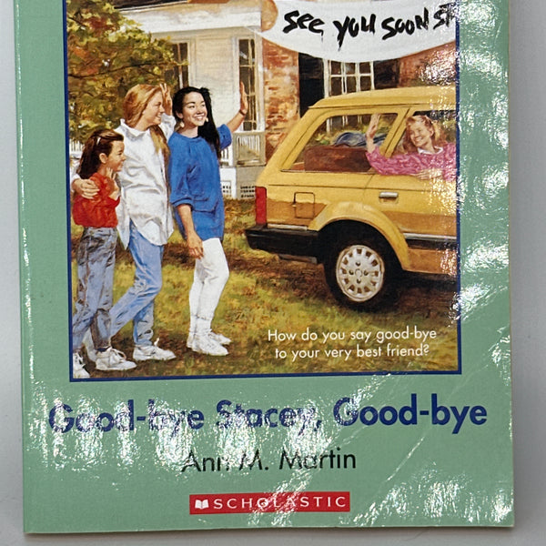 Good-Bye Stacey, Good-Bye (the Baby-Sitters Club 13) (Babysitters Club) front cover used books