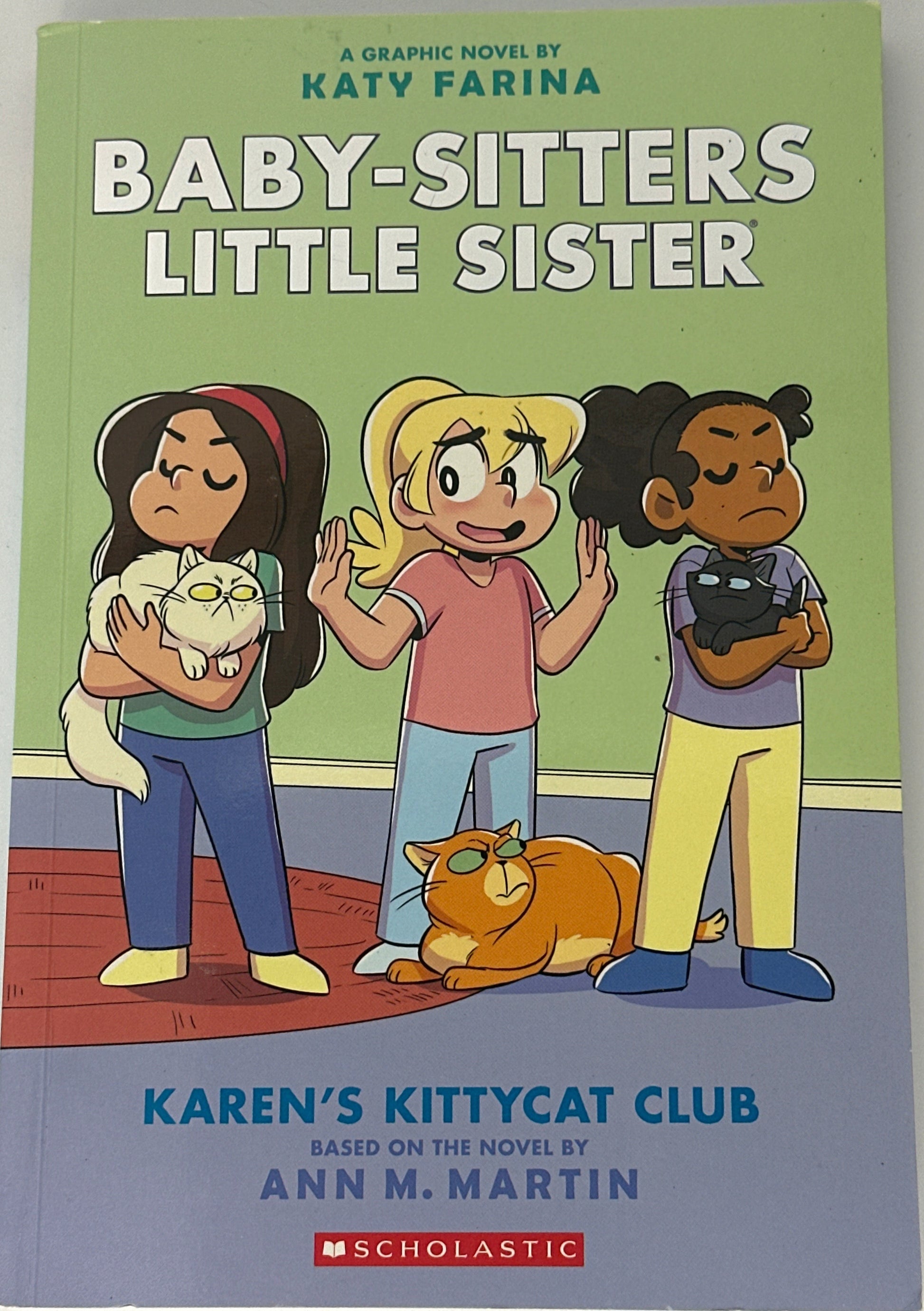 Karen's Kittycat Club: a Graphic Novel (Baby-Sitters Little Sister 4) (Babysitters Little Sister) front cover used books