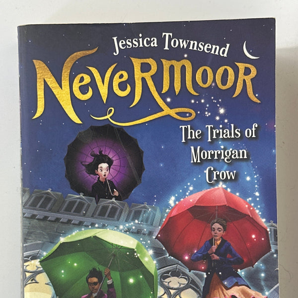 Jessica Townsend Nevermoor: The Trials of Morrigan Crow front cover used books