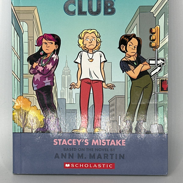 Stacey's Mistake: A Graphic Novel (The Baby-Sitters Club #14) (The Baby-Sitters Club Graphix) front cover used books